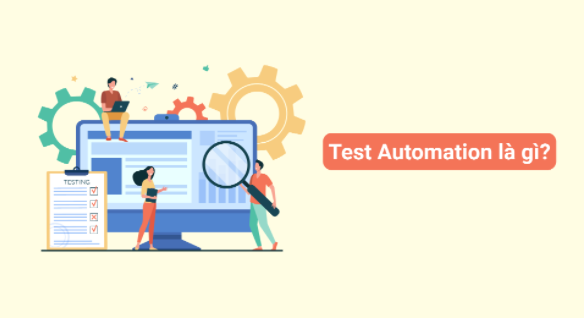 Test Automation la gi 1 2