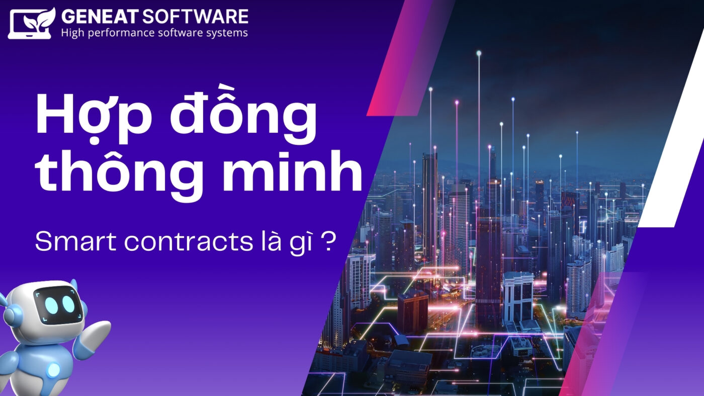 Hợp đồng thông minh là gì ?