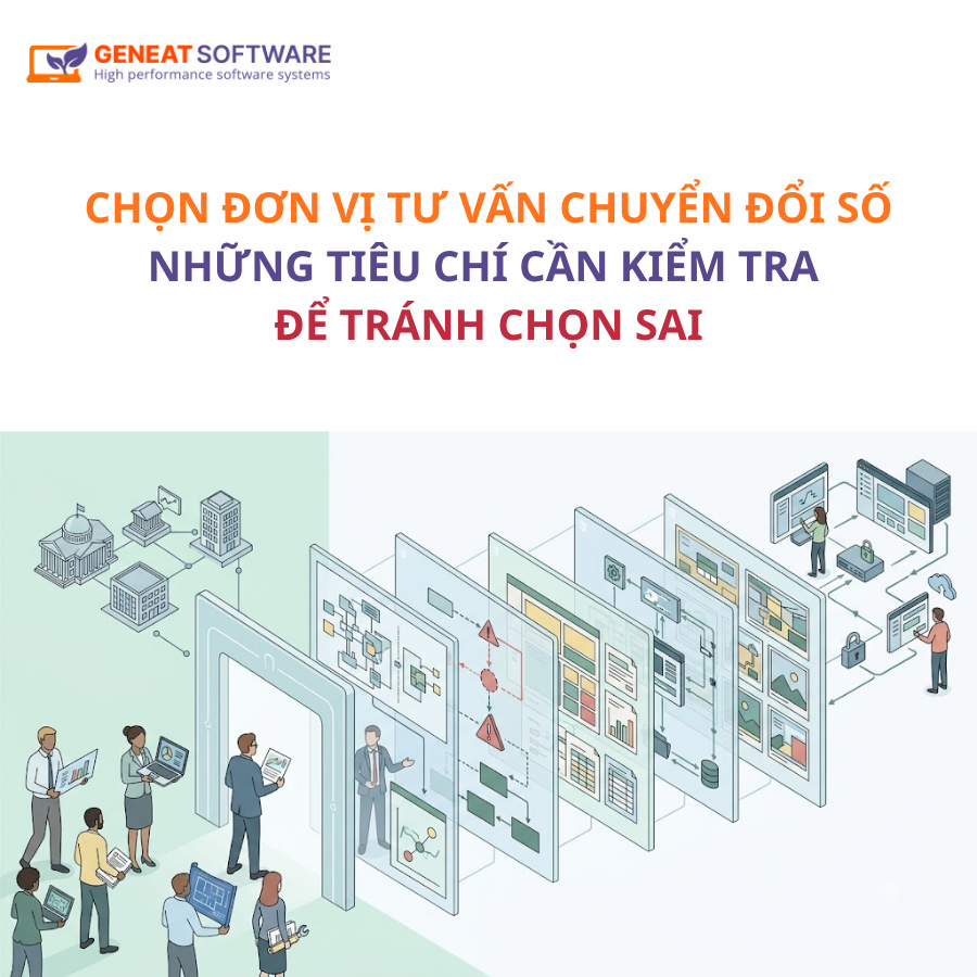 Chọn đơn vị tư vấn chuyển đổi số, nhà thầu: những tiêu chí cần kiểm tra để tránh chọn sai